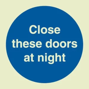 Close these doors at night (Glow in the dark) - IMPA