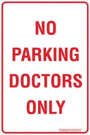 Carpark No Parking Doctors Only