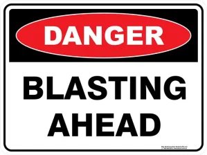 Danger Blasting Ahead