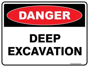 Danger Deep Excavation