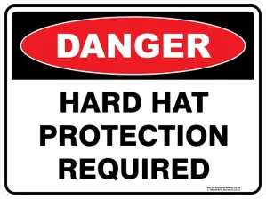 Danger Hard Hat Protection Required