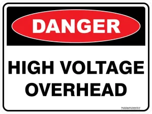 Danger High Voltage Overhead