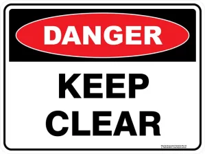 Danger Keep Clear