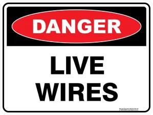 Danger Live Wires