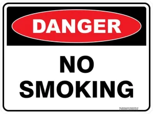 Danger No Smoking