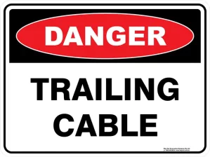 Danger Trailing Cable