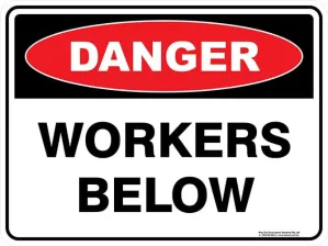 Danger Workers Below