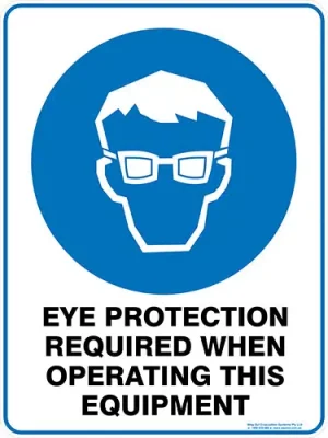 Mandatory Eye Protection Required When Operating This Equipment