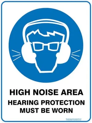 Mandatory High Noise Area Hearing Protection Must Be Worn