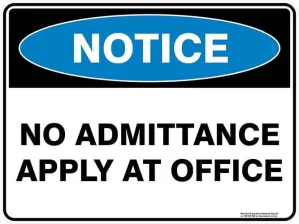 Notice No Admittance Apply At Office