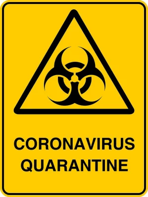 Warning Coronavirus Quarantine