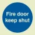 Fire door keep shut (Glow in the dark)