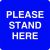 Carpet Floor Marking Sign – Please stand here