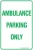 Carpark Ambulance Parking Only