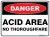 Danger Acid Area No Thoroughfare