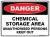 Danger Chemical Storage Area Unathorised Persons Keep Out