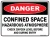 Danger Confined Space Hazardous Atmosphere Check Oxygen Level Before And During Entry