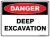 Danger Deep Excavation