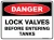 Danger Lock Valves Before Entering Tanks