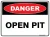 Danger Open Pit