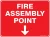 Fire Fire Assembly Point