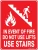 Fire In Event Of Fire Do Not Use Lifts Use Stairs