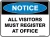 Notice All Visitors Must Register At Office